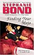 Finding Your Mojo