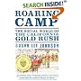 Roaring Camp: The Social World of the California Gold Rush