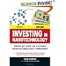 Investing in Nanotechnology: Think Small. Win Big