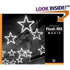 Flash MX Magic (3rd Edition) (Magic (New Riders))