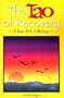 The Tao of Recovery: A Quiet Path to Wellness
