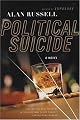 Political Suicide: A Novel (N/a)