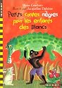 Petits contes n&egrave;gres pour les enfants des blancs