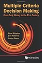 Multiple criteria decision making : from early history to the 21st century