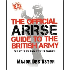 The Official ARRSE Guide to the British Army