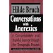 Conversations with Anorexics: Compassionate and Hopeful Journey Through the Therapeutic Process