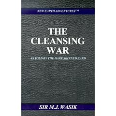 The Cleansing War: As Told by the Dark Skinned Bard (New Earth Adventures)