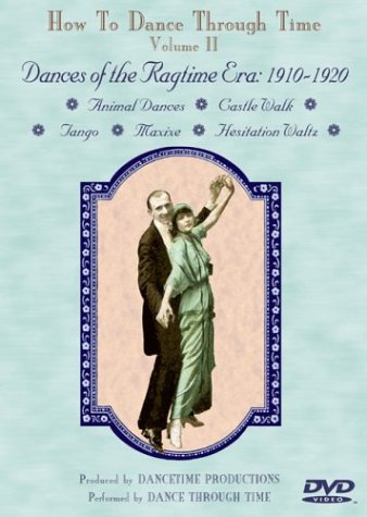 Review of HOW TO DANCE THROUGH TIME Vol. II. Dances of the Ragtime Era 1910-1920 Online