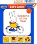 Let's Learn: Seasons of the Year (Miffy and Friends: Let's Learn)