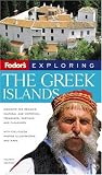 Fodors Exploring the Greek Islands, 3rd Edition (Exploring Guides)