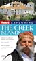 Fodor's Exploring the Greek Islands, 3rd Edition (Exploring Guides)