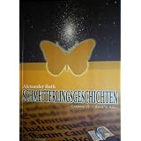 Schmetterlingsgeschichten - Chronik II - Rock `n Rollvon "Alexander Ruth"