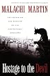 Hostage To The Devil: The Possession and Exorcism of Five Contemporary Americans