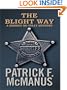 The Blight Way: A Sheriff Bo Tully Mystery
