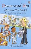 Downs and Ups at Daisy Hill School: The Life of Jesus for Young Readers