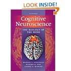 Cognitive Neuroscience, Second Edition by  Michael S. Gazzaniga, Richard B. Ivry, and George R. Mangun