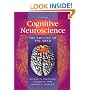 Cognitive Neuroscience, Second Edition