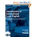 Introduction to International Legal English: A Course for Classroom or Self-Study Use [With 2 CDs] (With Audio Cds)