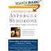 The OASIS Guide to Asperger Syndrome: Completely Revised and Updated: Advice, Support, Insight, and Inspiration