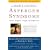 The Oasis Guide to Asperger Syndrome: Advice, Support, Insight, and Inspiration