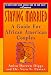Staying Married: A Guide For African American Couples: A Guide for African American Couples
