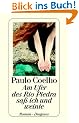Am Ufer des Rio Piedra sa� ich und weinte