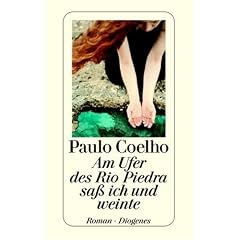 Am Ufer des Rio Piedra sa� ich und weinte