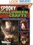 Spooky Halloween Crafts: 35 Hauntingly Easy Projects and Decorating Tips