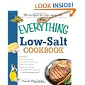 The Everything Low Salt Cookbook Book: 300 Flavorful Recipes to Help Reduce Your Sodium Intake (Everything (Cooking))