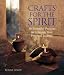 Book Crafts for the Spirit: 30 Beautiful Projects to Enhance Your Personal Journey