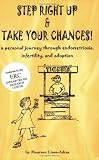 Step right up & take your chances!: A personal journey through endometriosis, infertility, and adoption 511K9JTT84L. SL160 Step right up & take your chances!: A personal journey through endometriosis, infertility, and adoption