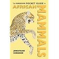 The Kingdon Pocket Guide to African Mammals