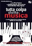 Tutta Colpa Della Musica