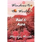 Windows to the Worlds, Part 1: Azra book cover