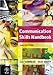 Communication Skills Handbook: How to Succeed in Written and Oral Communication