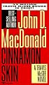 Cinnamon Skin (Travis McGee Mysteries)