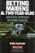 Betting Maidens and 2-Year-Olds: Analytical Approach to Future Winners (Elements of Handicapping)