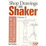 shop drawings of shaker furniture  woodenware volume 3 vol3