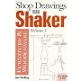 Shop Drawings of Shaker Furniture & Woodenware, Volume 3 (Shop Drawings of Shaker Furniture & Woodenware)