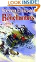 The Bonehunters (The Malazan Book of the Fallen, Book 6)