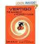 Vertigo: The Making of a Hitchcock Classic