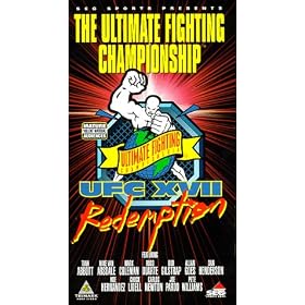 Ultimate Fighting Championship 17 - Redemption [VHS]
