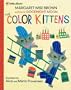 The Color Kittens