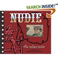 Nudie the Rodeo Tailor: The Life and Times of the Original Rhinestone Cowboy
