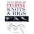 Encyclopedia of Fishing Knots and Rigs: Fly Fishing, General Fishing, Super Lines, Rigging