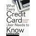 What Every Credit Card Holder Needs To Know: How To Protect Yourself and Your Money