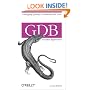 GDB Pocket Reference (Pocket Reference (O'Reilly))