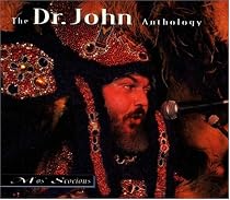 Mos' Scocious : The Dr. John Anthology