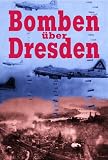 Produkt-Bild: Bomben &uuml;ber Dresden