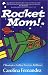 Books : Rocket Mom! 7 Strategies To Blast You Into Brilliance